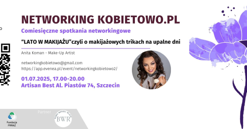 Networking Kobietowo.pl vol.2 "LATO W MAKIJAŻU" czyli o makijażowych trikach na upalne dni