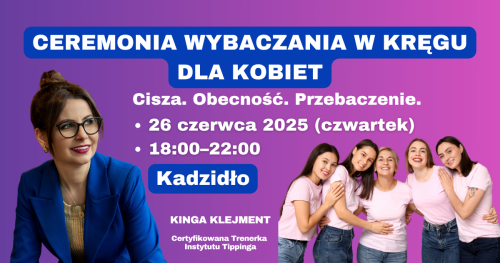 Ceremonia Wybaczania w Kręgu dla Kobiet
