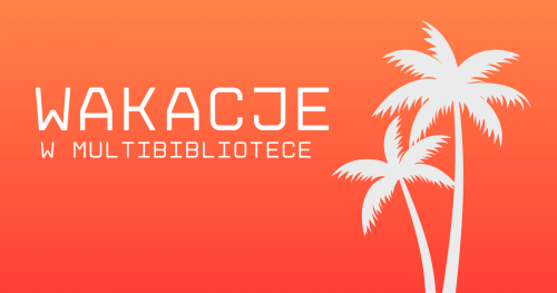 Wakacje 2025