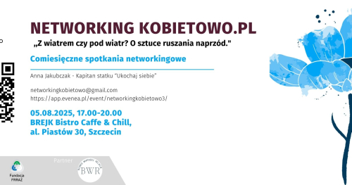 Networking Kobietowo.pl vol.3 "Z wiatrem czy pod wiatr? O sztuce ruszania naprzód."