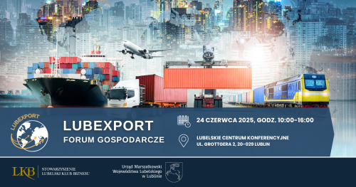 LUBExport - Forum Gospodarcze | 24 czerwca 2025 r.