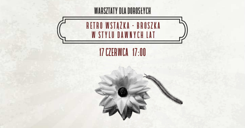 Retro wstążka - broszka w stylu dawnych lat │ Warsztaty rękodzielnicze