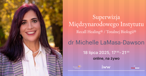 Międzynarodowy Instytut Recall Healing® / Totalna Biologia® - Superwizja