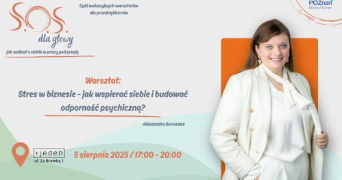 Stres w biznesie - jak wspierać siebie i budować odporność psychiczną?