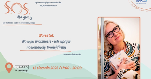 Nawyki w biznesie - ich wpływ na kondycję Twojej firmy
