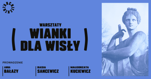Wianki dla Wisły | warsztaty