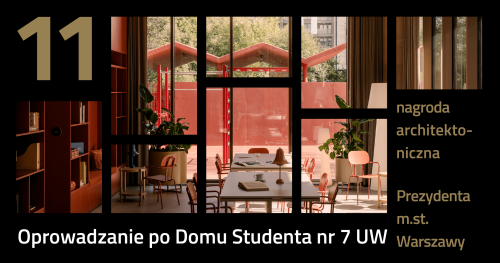 Oprowadzanie po Domu Studenta nr 7 Uniwersytetu Warszawskiego