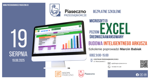 Bezpłatne szkolenie w Centrum Przedsiębiorczości w Piasecznie "Microsoft Excel - poziom średniozaawansowany - budowa inteligentnego arkusza"