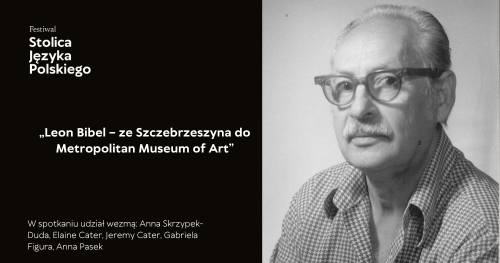 Leon Bibel - ze Szczebrzeszyna do Metropolitan Museum of Art