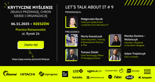 Let's talk about IT # 9  "Krytyczne myślenie - zbuduj przewagę, chroń siebie i organizację"