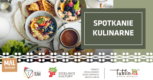 Spotkanie kulinarne w MAL-u Szerokie Możliwości