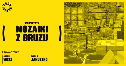 Mozaiki z gruzu | warsztaty