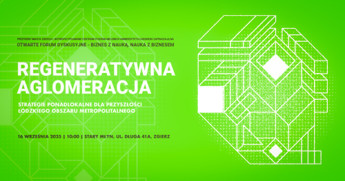 Konferencja "Regeneratywna aglomeracja"