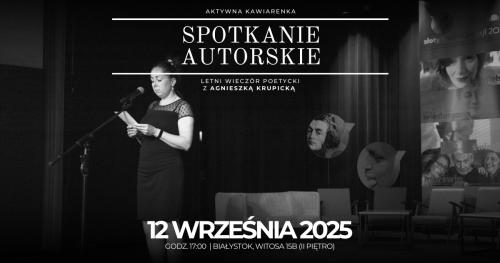 Letni Wieczór Poetycki z Agnieszką Krupicką