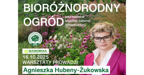 Ogród bioróżnorodny jako element błękitno-zielonej infrastruktury​ -warsztaty projektowe