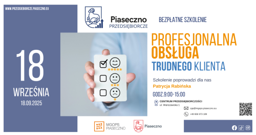 Bezpłatne szkolenie w Centrum Przedsiębiorczości w Piasecznie "Profesjonalna obsługa trudnego klienta"