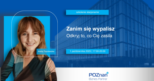 Zanim się wypalisz - odkryj, co naprawdę Cię zasila - szkolenie stacjonarne