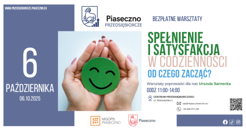Bezpłatny warsztat w Centrum Przedsiębiorczości w Piasecznie "Spełnienie i satysfakcja w codzienności- od czego zacząć?"