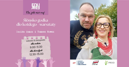 Ślõnsko godka dlo kożdego - warsztaty dla rodzin
