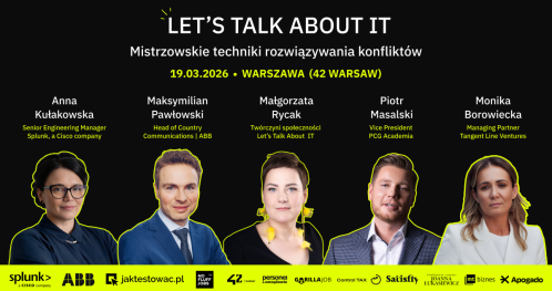 Let's talk about IT # 10 - "Mistrzowskie techniki rozwiązywania konfliktów"