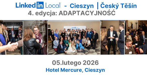 LinkedIn Local Cieszyn | Český Těšín - 4. edycja