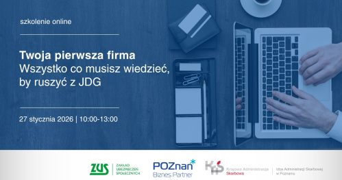 Twoja pierwsza firma. Wszystko, co musisz wiedzieć, by ruszyć z JDG - szkolenie online