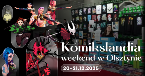 Komikslandia w Twoim mieście: Weekend w Olsztynie!