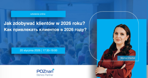 Jak zdobywać klientów w 2026? / Как привлекать клиентов в 2026 году? szkolenie w języku rosyjskim