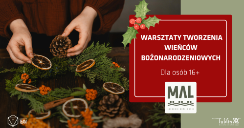 Warsztaty tworzenia wieńców bożonarodzeniowych (dla osób 16+)