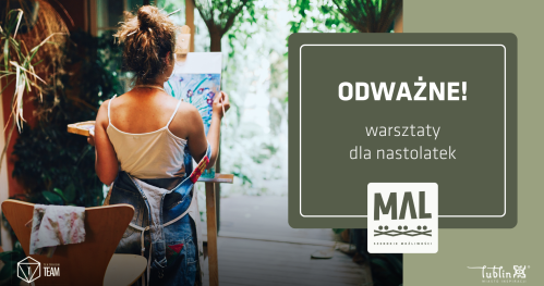 Odważne! - warsztaty dla nastolatek
