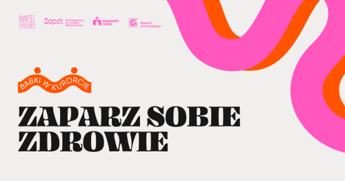 Zaparz sobie zdrowie - warsztaty zielarskie