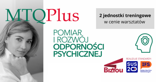 Warsztat Licencyjny - Certyfikacja z odporności psychicznej i narzędzia psychometrycznego MTQ Family