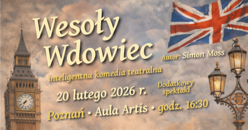 Spektakl Wesoły wdowiec. 20 lutego 2026 roku, Poznań, Aula Artis godz. 16.30