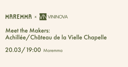 Meet the Makers Alzacja/Bordeaux | Achillée/ Château de la Vieille Chapelle