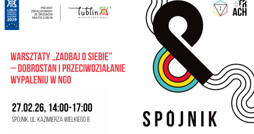🔵Warsztaty "Zadbaj o siebie" - dobrostan i przeciwdziałanie wypaleniu w NGO | CWAO Spójnik
