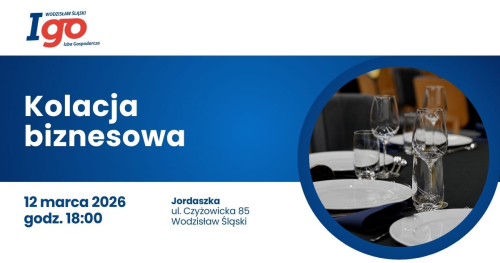 Kolacja Biznesowa: "Budowanie silnej pozycji na lokalnym rynku"
