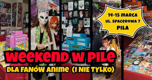 Komikslandia w Twoim mieście: Weekend w Pile!