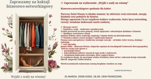 WYJDŹ z SZAFY na WIOSNĘ 🌞🌷🏵️🌼🍀KOKTAJL BIZNESOWO NETWORKINGOWY