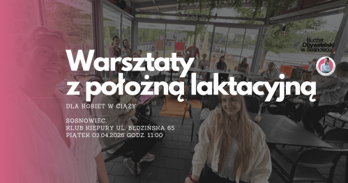 MUMMoc! W Sosnowcu: Warsztaty z położną laktacyjną 04.03