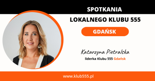 Członkostwo w Lokalnym Klubie 555 Gdańsk - Rytm, który zamienia wiedzę w codzienne działanie