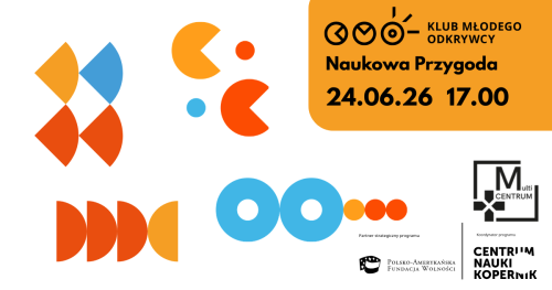 Klub Młodego Odkrywcy "Naukowa Przygoda"