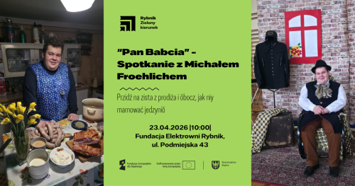 "Pan Babcia" - spotkanie z Michałem Froehlichem