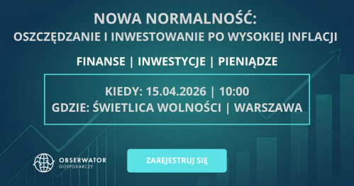 Nowa normalność: Oszczędzanie i inwestowanie po wysokiej inflacji
