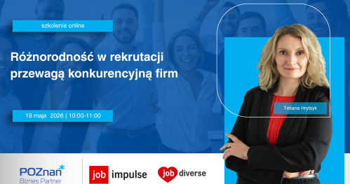 Różnorodność w rekrutacji przewagą konkurencyjną firm