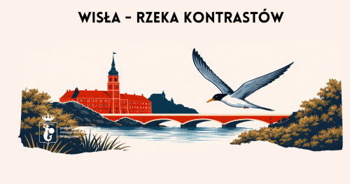 Wisła - rzeka kontrastów. Dzika Wisła (II)