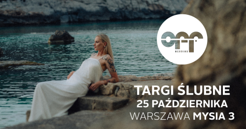 OFF Wedding - Alternatywne Targi Ślubne - Warszawa, 25 października 2026