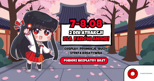 Komikslandia w Twoim mieście: Event anime w Pile!