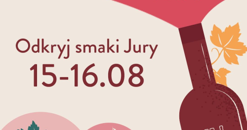 Daj się uwieść jurajskim smakom.