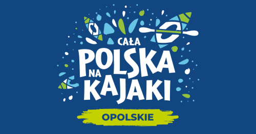 Cała Polska na kajaki - sprzątamy Małą Panew w opolskim!