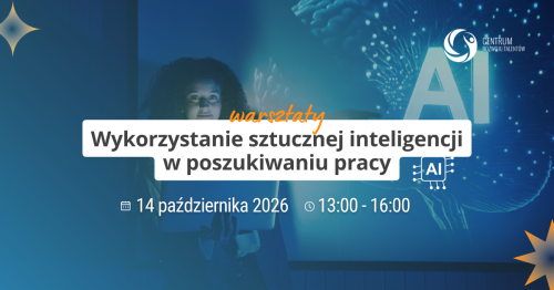 Warsztaty: Wykorzystanie sztucznej inteligencji w poszukiwaniu pracy